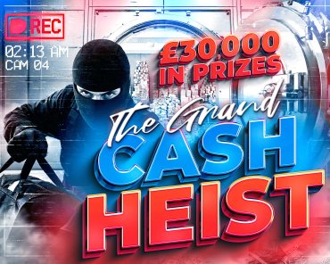 THE GRAND CASH HEIST! — 🤑 £30,000 WORTH IN CASH INSTANT WINS 🤑