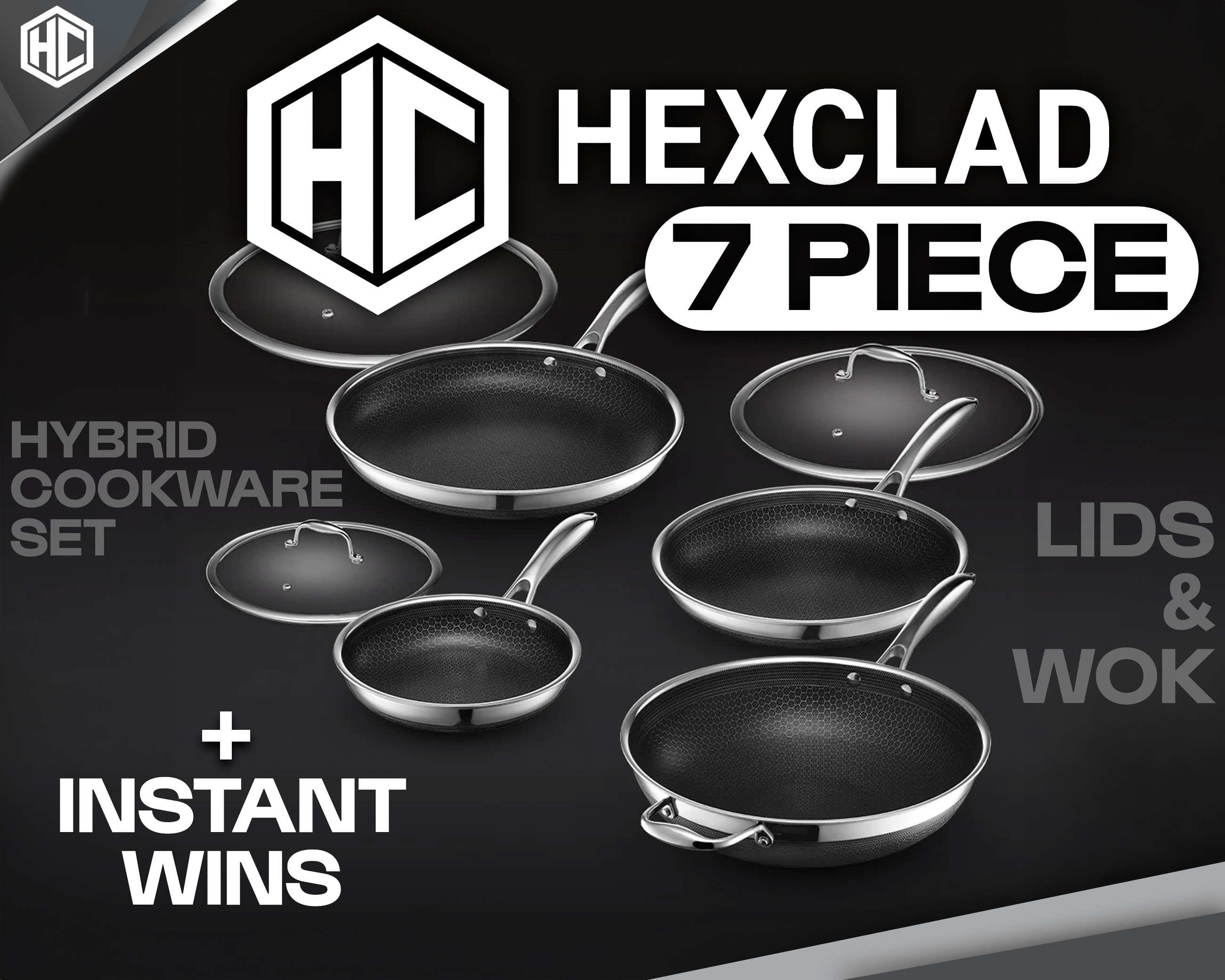 7PC HEXCLAD HYBRID COOKWARE SET!