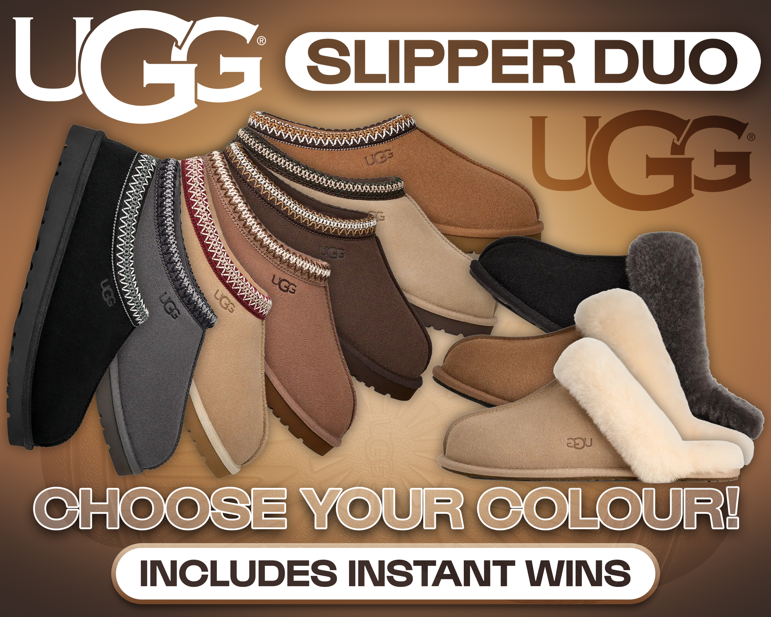 UGG SLIPPER DUO - CHOOSE YOUR COLOUR!