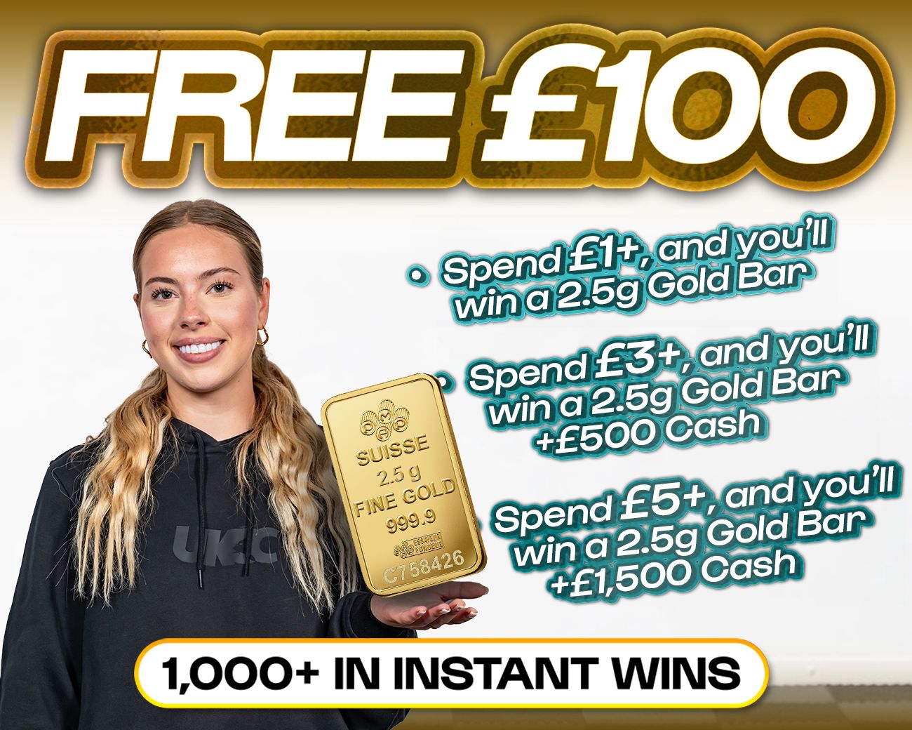 FREE ENTRY - WIN £100 | SPEND £1-£5+ AND WIN A 2.5G GOLD BAR & CASH!
