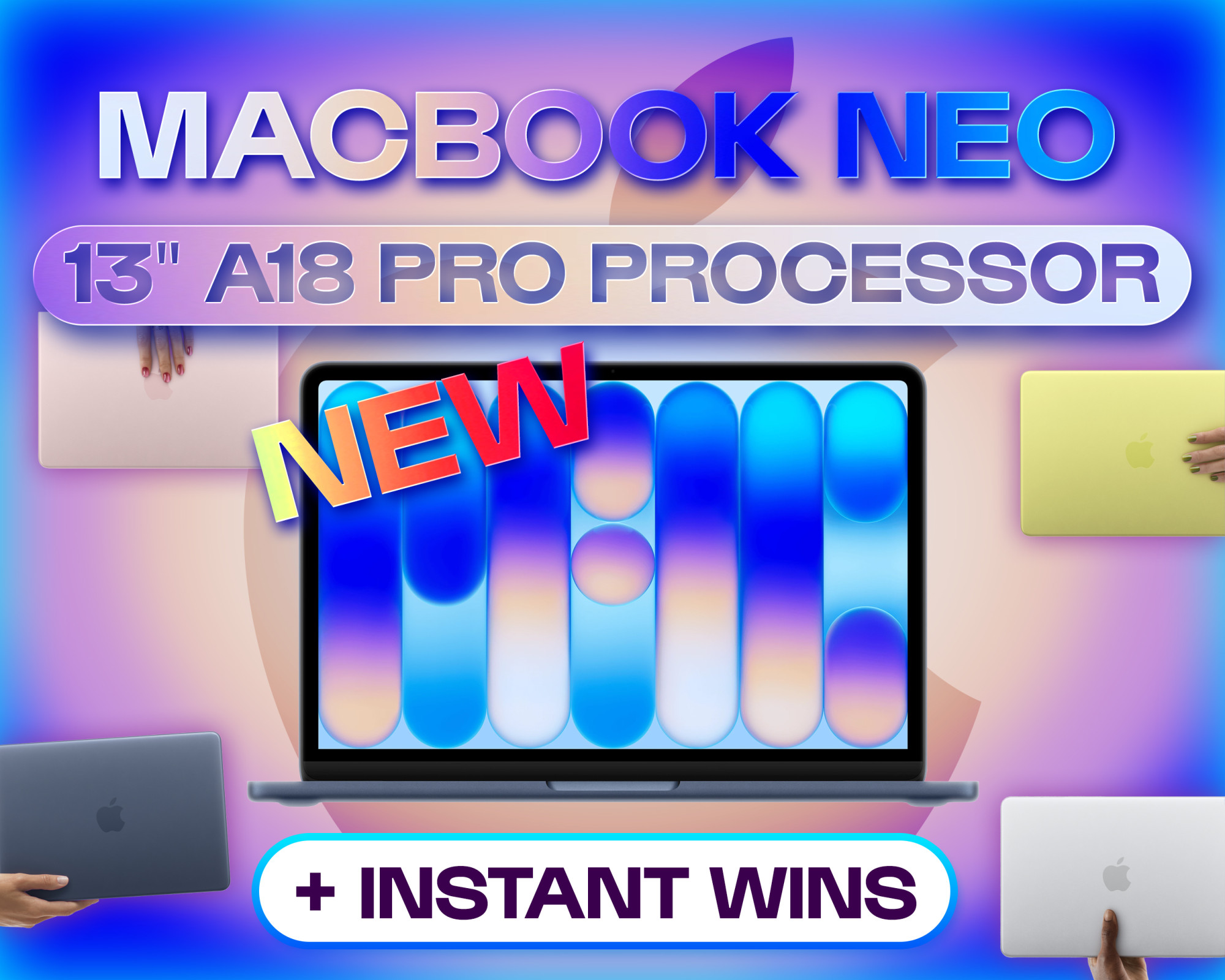 APPLE MACBOOK NEO - CHOOSE YOUR COLOUR!
