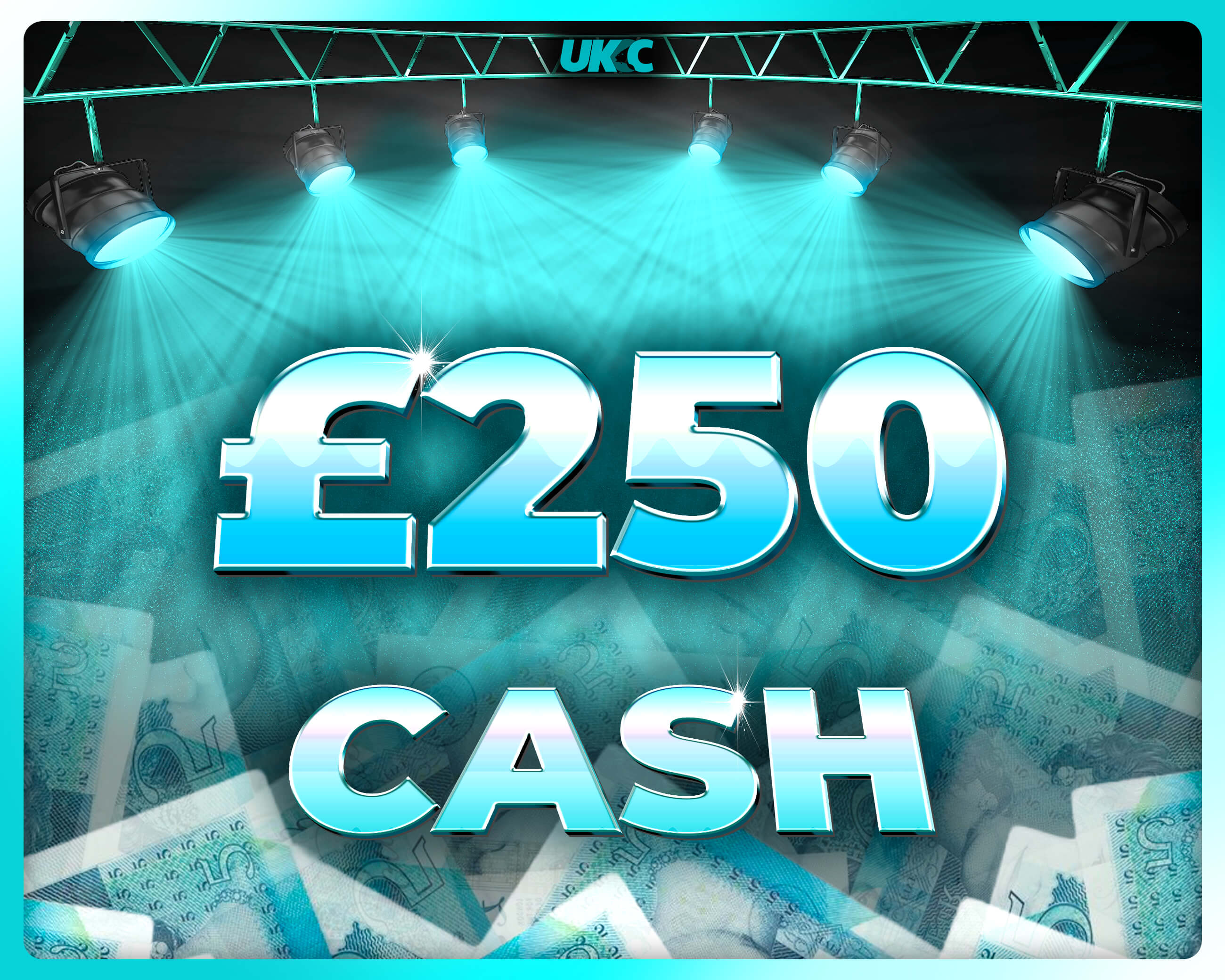 £250 CASH!