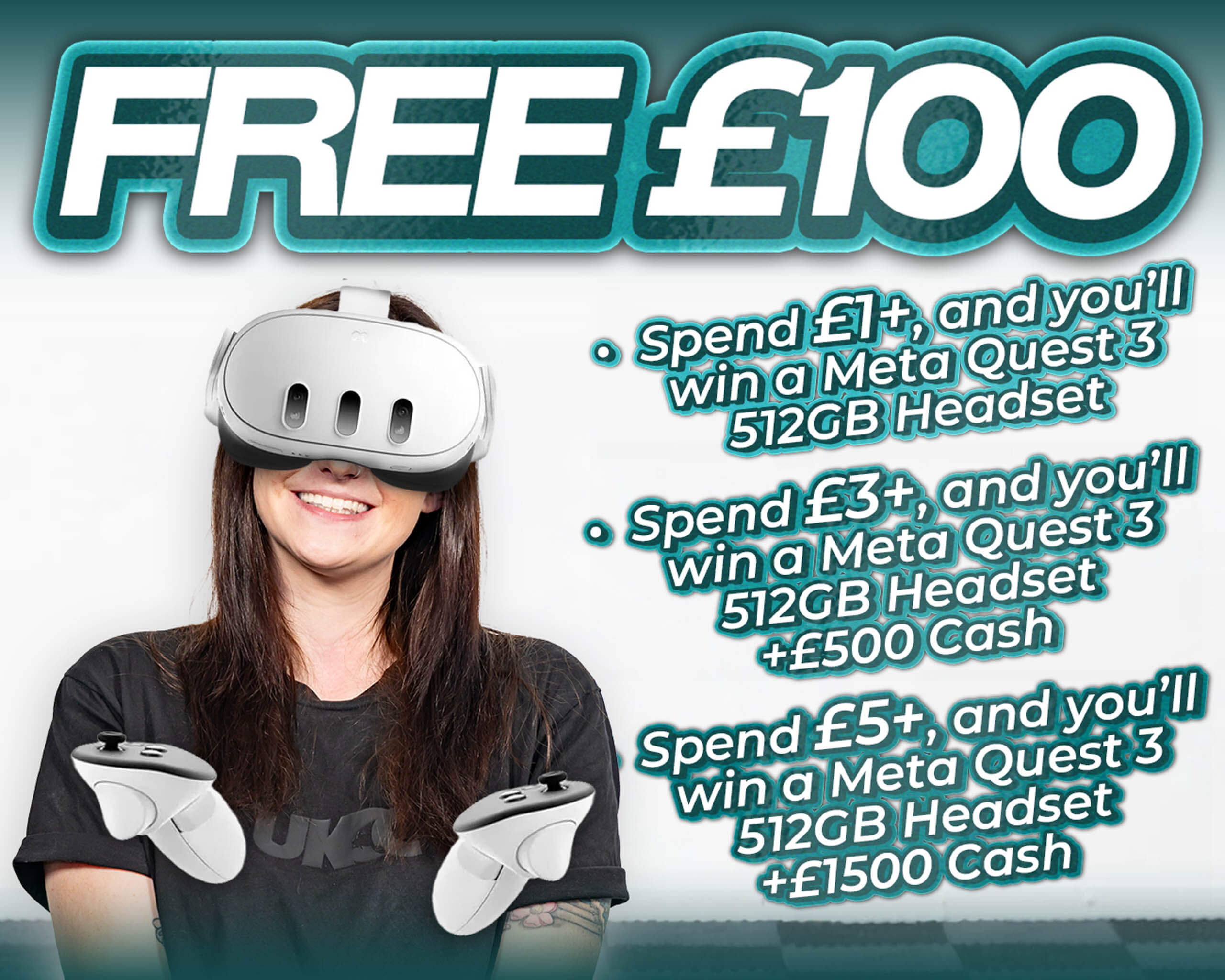 FREE ENTRY - WIN  £100 | SPEND £1-£5+ AND WIN A META QUEST 3 & CASH!