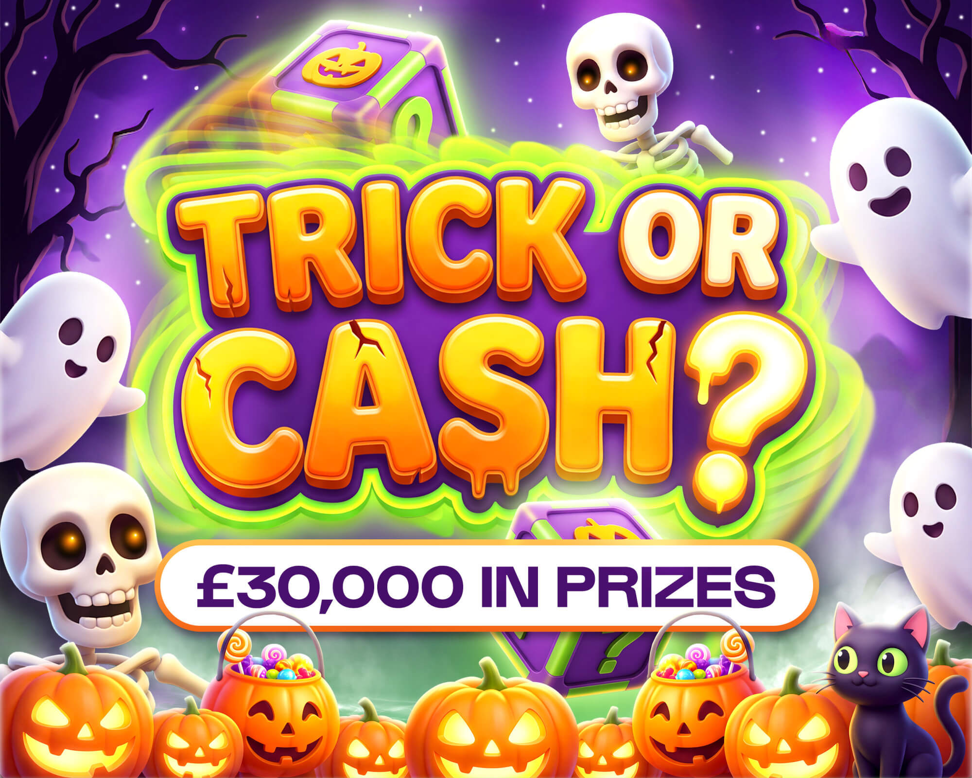 TRICK OR CASH?!